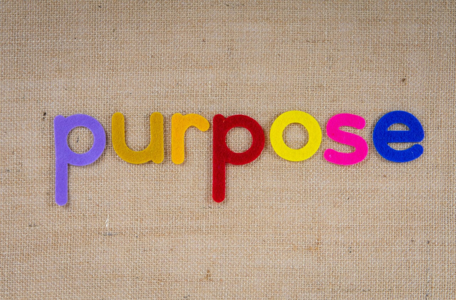 you have been lied for your purpose